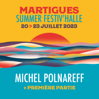 Martigues Summer Festiv'halle, Michel Polnareff 