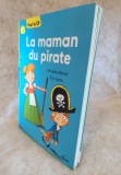 Editions MAILAND - Die Mutter des Piraten - Poussin