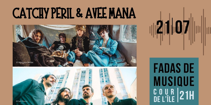 Concerts de la Cour de l'île : Catchy Péril + Avee Mana_Martigues
