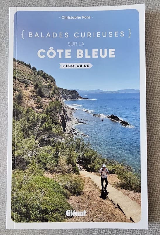 Livre Balades curieuses sur la Cote Bleue 
