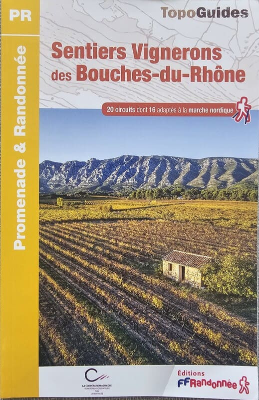TopoGuides - Sentiers des vignerons des Bouches du Rhône